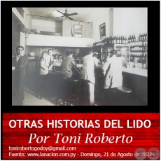 OTRAS HISTORIAS DEL LIDO - Por Toni Roberto - Domingo, 21 de Agosto de 2022
